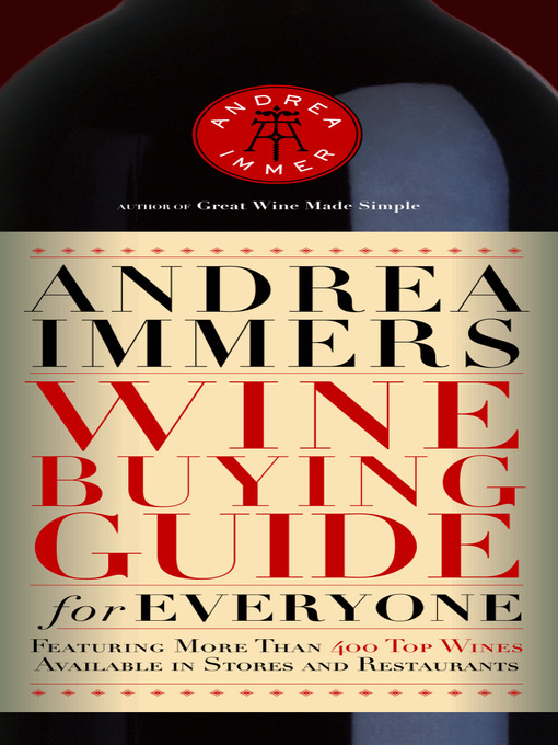 Title details for Andrea Immer's Wine Buying Guide for Everyone by Andrea Immer - Available